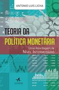 Ler Teoria da Política Monetária: uma Abordagem de Nível Intermediário, do autor Antonio Licha