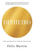 Ler Dinheiro, do autor Felix Martin