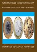 Ler Fundamentos de Economia Monetaria, do autor Domingos De Gouveia Rodrigues