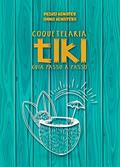 Ler Coquetelaria Tiki: : Guia Passo a Passo, do autor Pedro Ignatev Ler Coquetelaria Tiki: : Guia Passo a Passo, do autor Pedro Ignatev
