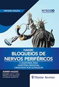 Ler Bloqueios de Nervos Periféricos e Anatomia para Anestesia Regional Orientada por Ultrassom, do autor Admir Hadzic Ler Bloqueios de Nervos Periféricos e Anatomia para Anestesia Regional Orientada por Ultrassom, do autor Admir Hadzic