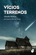 Ler Vícios Terrenos, do autor Cláudio Guilhon