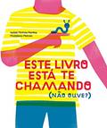 Ler Este livro está te chamando (não ouve?), do autor Isabel Minhós Martins