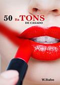 Ler 50 BATONS DE CASADO: UMA APIMENTADA NO SEU AMOR,UMA META!, do autor well babo Ler 50 BATONS DE CASADO: UMA APIMENTADA NO SEU AMOR,UMA META!, do autor well babo