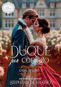 Ler Duque por contrato: Casa Stwart - Livro 1, do autor Stephânia de Castro