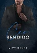 Ler CEO Rendido: LIVRO ÚNICO (SÉRIE: Homens Rendidos), do autor Vivy Keury