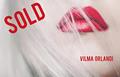 Ler SOLD: Vendida, do autor Vilma Orlandi Pereira