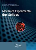 Ler Mecânica Experimental dos Sólidos, do autor César A. Sciammarella