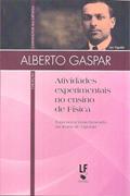 Ler Atividades experimentais no ensino de Física: Uma nova visão baseada na teoria de Vigotski, do autor Alberto Gaspar Ler Atividades experimentais no ensino de Física: Uma nova visão baseada na teoria de Vigotski, do autor Alberto Gaspar