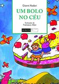 Ler Um bolo no céu, do autor Gianni Rodari Ler Um bolo no céu, do autor Gianni Rodari