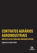 Ler Contratos Agrários Agroindustriais: Análise à luz da Teoria dos Contratos Atípicos, do autor Francisco de Godoy Bueno Ler Contratos Agrários Agroindustriais: Análise à luz da Teoria dos Contratos Atípicos, do autor Francisco de Godoy Bueno