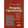 Ler Pesquisa Operacional: Técnicas De Otimização Aplicadas A Sistemas Agroindustriais, do autor José Vicente Caixeta-Filho Ler Pesquisa Operacional: Técnicas De Otimização Aplicadas A Sistemas Agroindustriais, do autor José Vicente Caixeta-Filho