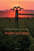 Ler Pampa soturno, do autor Antônio Cândido Silva da SIlva