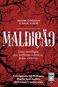 Ler Maldição: Uma antologia dos melhores contos de fadas sinistros, do autor Neil Gaiman; Jen Williams; Charlie Jane Anders