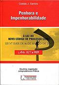 Ler Penhora e Impenhorabilidade. À Luz do Novo Código de Processo Civil, do autor Ozéias J. Santos