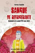 Ler Sangue de refrigerante, do autor Teresa Candolo