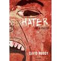 Ler Hater. Ódio Mortal, do autor David Moody