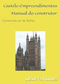 Ler Castelo Empreendimentos: Construindo Lar de Sonhos (Única) (Portuguese Edition), do autor Prof Gleide Castro Fernandes Ler Castelo Empreendimentos: Construindo Lar de Sonhos (Única) (Portuguese Edition), do autor Prof Gleide Castro Fernandes
