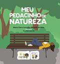 Ler Meu pedacinho de natureza, do autor Silva, Maria Clara Carvalho Miranda da/Frassinelli, Marcella