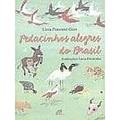 Ler Pedacinhos Alegres Do Brasil, do autor Lúcia Pimentel Góes