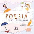 Ler Poesia e Seus Pedacinhos, do autor Nara Rúbia Ribeiro