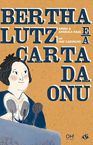 Ler Bertha Lutz e a Carta da ONU, do autor Angélica Kalil