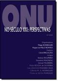 Ler ONU no Século XXI. Perspectivas, do autor Wagner de Melo Romão; Thiago Rodrigues