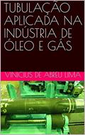 Ler TUBULAÇÃO APLICADA NA INDÚSTRIA DE ÓLEO E GÁS, do autor Vinicius de Abreu Lima Ler TUBULAÇÃO APLICADA NA INDÚSTRIA DE ÓLEO E GÁS, do autor Vinicius de Abreu Lima
