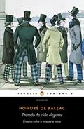 Ler Tratado da vida elegante, do autor Honoré de Balzac
