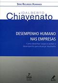 Ler Desempenho humano nas empresas: Como desenhar cargos e avaliar o desempenho para alcançar resultados, do autor Idalberto Chiavenato