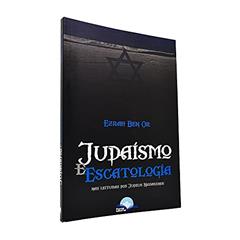 Livro Judaísmo E Escatologia - Ezrah Ben Or, do autor Ezrah Ben Or