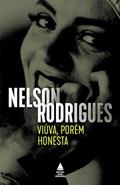 Ler Viúva, porém honesta, do autor Nelson Rodrigues Ler Viúva, porém honesta, do autor Nelson Rodrigues