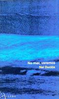 Ler No Mar, Veremos, do autor Nei Duclos