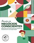 Ler Ativador de Negócios Conscientes : Aplicando os fundamentos do capitalismo consciente em sua organização, do autor Thomas Eckschmidt; Steve Havill; Amy Powell Ler Ativador de Negócios Conscientes : Aplicando os fundamentos do capitalismo consciente em sua organização, do autor Thomas Eckschmidt; Steve Havill; Amy Powell