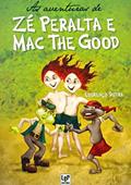 Ler Aventuras de Zé Peralta e Mac the Good, do autor Lourenço Dutra Ler Aventuras de Zé Peralta e Mac the Good, do autor Lourenço Dutra