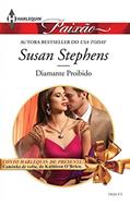 Ler Paixão 412. Diamante Proibido, do autor Susan Stephens Ler Paixão 412. Diamante Proibido, do autor Susan Stephens