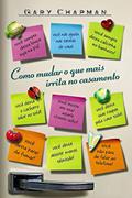 Ler Como mudar o que mais irrita no casamento, do autor Gary Chapman Ler Como mudar o que mais irrita no casamento, do autor Gary Chapman