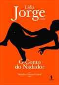 Ler O Conto do Nadador, do autor Lídia Jorge Ler O Conto do Nadador, do autor Lídia Jorge