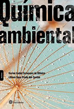 Química ambiental, do autor Karine Isabel Scroccaro De Oliveira; Lilliam Rosa Prado Dos Santos