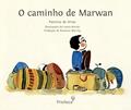 Ler O caminho de Marwan, do autor Patricia de Arias