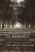 Ler Tempo Vivo da Memória, do autor Ecléa Bosi Ler Tempo Vivo da Memória, do autor Ecléa Bosi