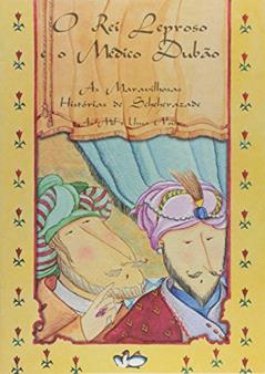 O Rei Leproso e o Médico Dubão. As Mil e Uma Noites II, do autor Vários Autores
