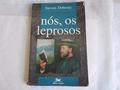 Ler Nos, os Leprosos, do autor Debroy