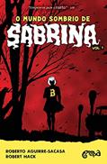 Ler O mundo sombrio de Sabrina: Volume 1, do autor Roberto Aguirre-Sacasa Ler O mundo sombrio de Sabrina: Volume 1, do autor Roberto Aguirre-Sacasa