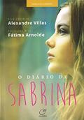 Ler Diário de Sabrina, do autor Fátima Arnolde; Alexandre Villas