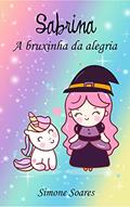 Ler Sabrina: a bruxinha da alegria, do autor Simone Soares