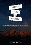 Ler Cartas Para As Estrelas, do autor Davi Reis De Jesus