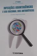 Ler Infecções Odontogênicas e Uso Racional dos Antibióticos, do autor Luciano Augusto Jesus Ler Infecções Odontogênicas e Uso Racional dos Antibióticos, do autor Luciano Augusto Jesus