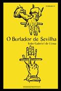 Ler O burlador de Sevilha, do autor João Gabriel de Lima