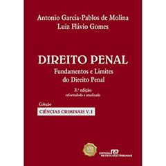 Direito Penal. Fundamentos e Limites do Direito Penal - Volume 1, do autor Antonio Garcia Pablos De Molina